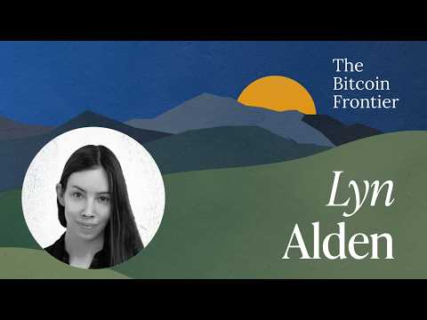 Breaking bitcoin models to the upside with Lyn Alden