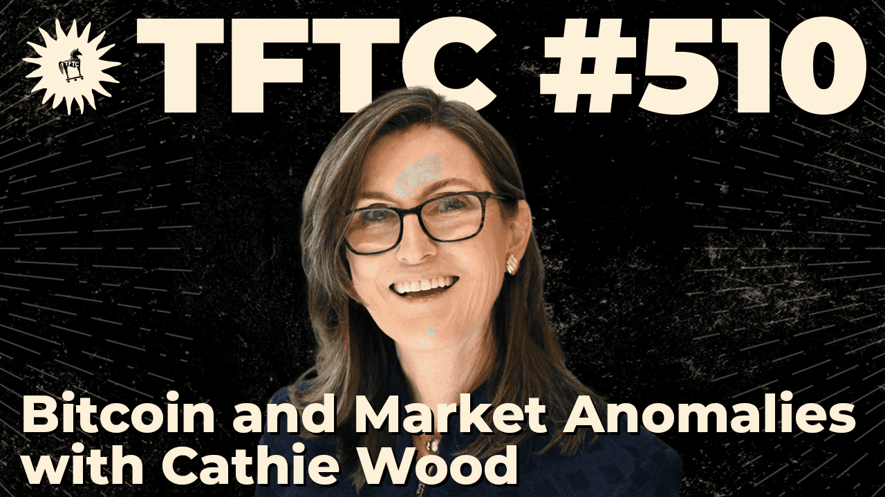 TFTC - Bitcoin and Market Anomalies | Cathie Wood
