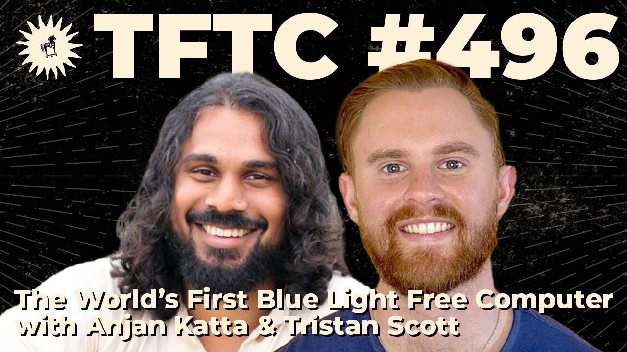 The World’s First Blue Light Free Computer | Anjan Katta & Tristan Scott