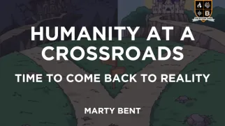 Humanity at a Crossroads